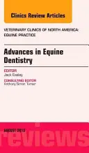 Avances en odontología equina, número de Veterinary Clinics: Equine Practice, 29 - Advances in Equine Dentistry, an Issue of Veterinary Clinics: Equine Practice, 29