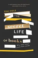 La vida secreta de los libros: por qué significan más que las palabras - Secret Life of Books - Why They Mean More Than Words