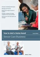 Cómo montar un negocio de atención a mayores desde casa - How to Start a Home-Based Senior Care Business