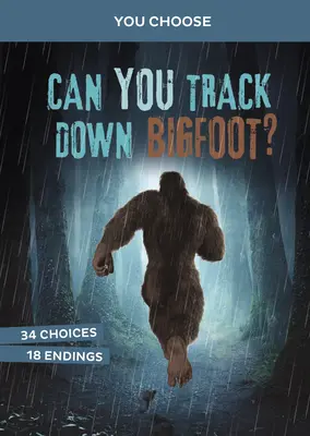 ¿Puedes localizar a Bigfoot? Una caza interactiva de monstruos - Can You Track Down Bigfoot?: An Interactive Monster Hunt