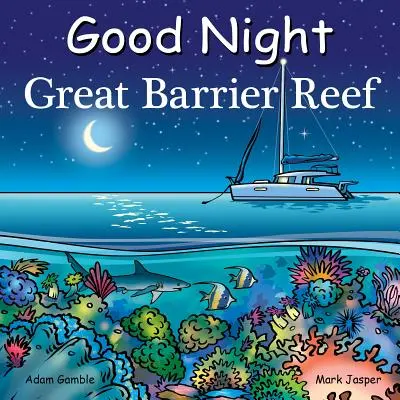 Good Night Gran Barrera de Coral - Good Night Great Barrier Reef