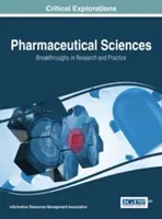 Ciencias farmacéuticas: Avances en investigación y práctica, 2 volúmenes - Pharmaceutical Sciences: Breakthroughs in Research and Practice, 2 volume