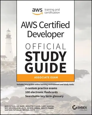 Guía de Estudio Oficial del Desarrollador Certificado Aws: Associate (Dva-C01) Exam - Aws Certified Developer Official Study Guide: Associate (Dva-C01) Exam