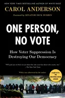 Una persona, ningún voto: Cómo la supresión de votantes está destruyendo nuestra democracia - One Person, No Vote: How Voter Suppression Is Destroying Our Democracy