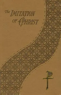 La Imitación de Cristo: Thomas A. Kempis - The Imitation of Christ: Thomas A. Kempis