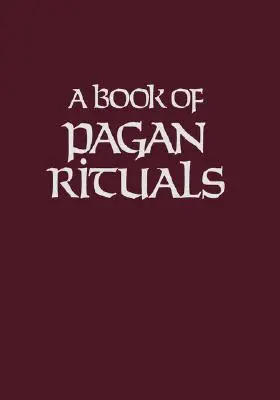 Libro de Rituales Paganos - Book of Pagan Rituals