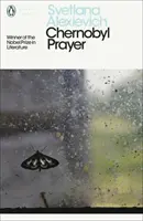 La oración de Chernóbil - Voces de Chernóbil - Chernobyl Prayer - Voices from Chernobyl