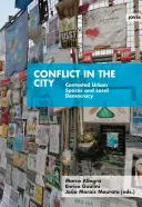 Conflicto en la ciudad: Espacios urbanos en disputa y democracia local - Conflict in the City: Contested Urban Spaces and Local Democracy