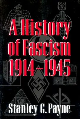 Historia del fascismo, 1914-1945 - History of Fascism, 1914-1945