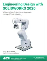 Diseño de ingeniería con SOLIDWORKS 2020 - Engineering Design with SOLIDWORKS 2020