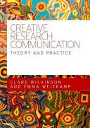 Creative Research Communication: Teoría y práctica - Creative Research Communication: Theory and Practice