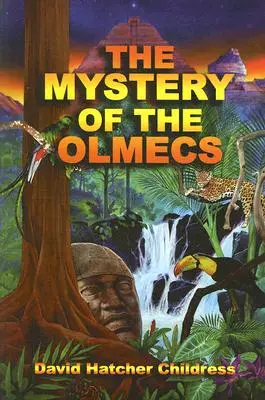 El misterio de los olmecas - The Mystery of the Olmecs