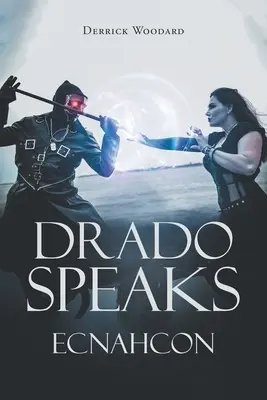 Habla Drado: Ecnahcon - Drado Speaks: Ecnahcon