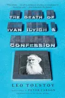 La muerte de Iván Ilich y Confesión - The Death of Ivan Ilyich and Confession