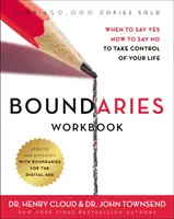 Cuaderno de límites: Cuándo decir sí, cómo decir no para tomar el control de tu vida - Boundaries Workbook: When to Say Yes, How to Say No to Take Control of Your Life