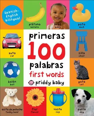 First 100 Acolchado Las 100 primeras palabras bilingüe - First 100 Padded: First 100 Words Bilingual