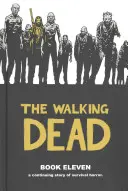 The Walking Dead, Libro 11 - The Walking Dead, Book 11