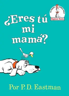 ¿eres T Mi Mam? (Are You My Mother? Spanish Edition) - eres T Mi Mam? (Are You My Mother? Spanish Edition)