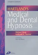 Hipnosis médica y dental de Hartland - Hartland's Medical and Dental Hypnosis