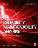 Fiabilidad, mantenibilidad y riesgo: métodos prácticos para ingenieros - Reliability, Maintainability and Risk: Practical Methods for Engineers