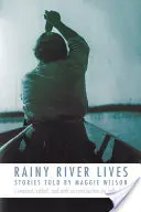 Las vidas de Rainy River - Rainy River Lives