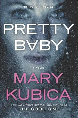 Pretty Baby: Una apasionante novela de suspense psicológico - Pretty Baby: A Gripping Novel of Psychological Suspense