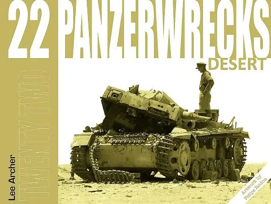 Panzerwrecks 22: Desierto - Panzerwrecks 22: Desert