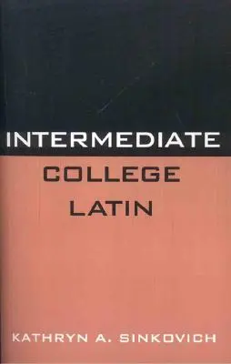 Latín universitario intermedio - Intermediate College Latin