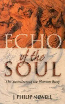 El eco del alma: el carácter sagrado del cuerpo humano - Echo of the Soul: The Sacredness of the Human Body