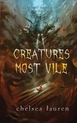 Las criaturas más viles - Creatures Most Vile