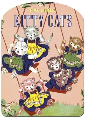 Cinco gatitos - Five Little Kitty Cats