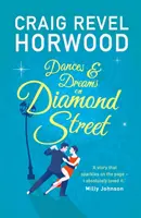 Bailes y sueños en Diamond Street - Dances and Dreams on Diamond Street