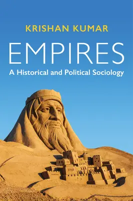 Imperios: Una sociología histórica y política - Empires: A Historical and Political Sociology