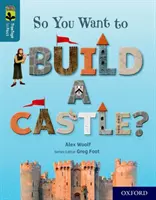 Oxford Reading TreeTops inFact: Nivel 19: ¿Quieres construir un castillo? - Oxford Reading Tree TreeTops inFact: Oxford Level 19: So You Want to Build a Castle?