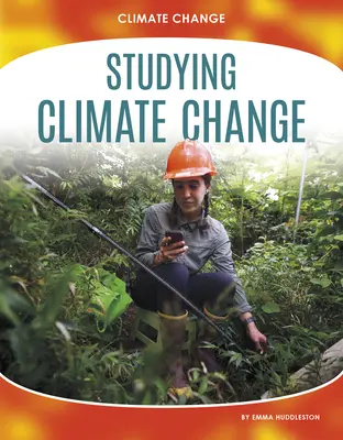 Estudiar el cambio climático - Studying Climate Change