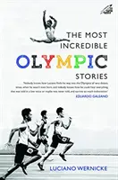 Las historias olímpicas más increíbles - Most Incredible Olympic Stories