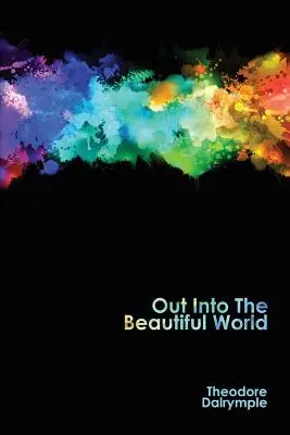 Hacia un mundo hermoso - Out Into The Beautiful World