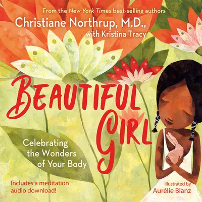 Beautiful Girl: Celebrando las maravillas de tu cuerpo - Beautiful Girl: Celebrating the Wonders of Your Body