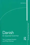 Danés: Una gramática esencial - Danish: An Essential Grammar