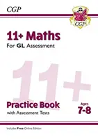 11+ GL Maths Practice Book & Assessment Tests - Edades 7-8 (con Online Edition) - 11+ GL Maths Practice Book & Assessment Tests - Ages 7-8 (with Online Edition)