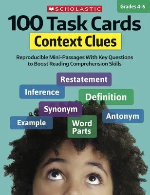 100 Guías de Tarea: Context Clues: Minipasajes reproducibles con preguntas clave para mejorar la comprensión lectora - 100 Task Cards: Context Clues: Reproducible Mini-Passages with Key Questions to Boost Reading Comprehension Skills