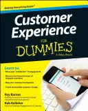 Experiencia del cliente para dummies - Customer Experience for Dummies