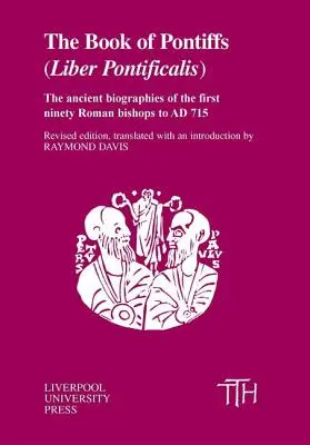 El Libro de los Pontífices: Liber Pontificalis - The Book of Pontiffs: Liber Pontificalis