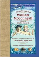 Leyenda cómica de William McGonagall - Una historia ilustrada basada en la vida del peor poeta del mundo con versos ilustrados - Comic Legend of William McGonagall - A Pictorial Story Based on the Life of the World's Worst Poet with Illustrated Verse