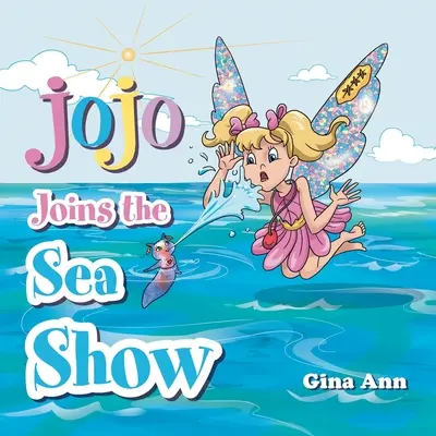 Jojo se une al espectáculo del mar - Jojo Joins the Sea Show