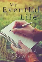 Mi vida llena de acontecimientos - My Eventful Life