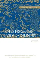 Notas del país dividido: Poemas - Notes from the Divided Country: Poems