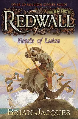 Perlas de Lutra: Un cuento de Redwall - Pearls of Lutra: A Tale from Redwall