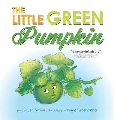 La pequeña calabaza verde - The Little Green Pumpkin