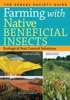 Cultivo con insectos beneficiosos autóctonos: Soluciones ecológicas para el control de plagas - Farming with Native Beneficial Insects: Ecological Pest Control Solutions